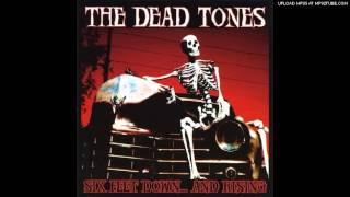 The Dead Tones - You Dismember Me