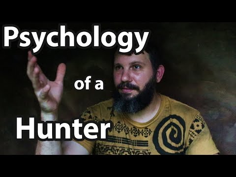 Why do Hunters like to hunt? The Psychology of a Hunter