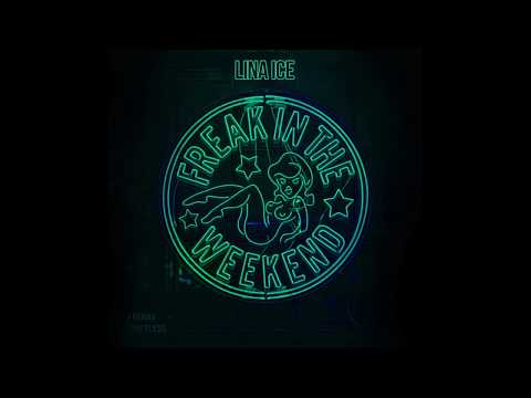 Lina - Freak in The Weekend(remix)