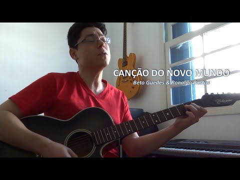 Canção do Novo Mundo - Beto Guedes & Ronaldo Bastos (cover) || Gabriel Voz e Violão