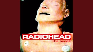 The Bends Music Video