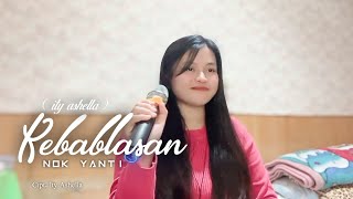 Download lagu Kebablasan (Ity Ashella) || Cover Nok Yanti mp3