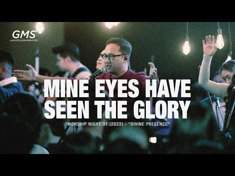 MINE EYES HAVE SEEN THE GLORY - WORSHIP NIGHT 31 (2022) | GMS JAKARTA JAWA BARAT BANTEN
