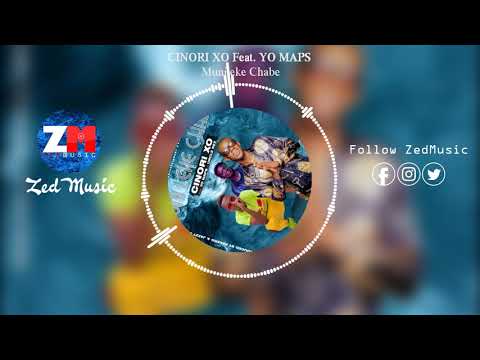 Cinori XO Ft Yo Maps - Munileke Chabe [Official Audio] | ZedMusic || Zambian Music 2019