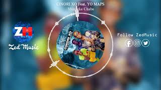 Cinori XO Ft Yo Maps - Munileke Chabe Official Aud