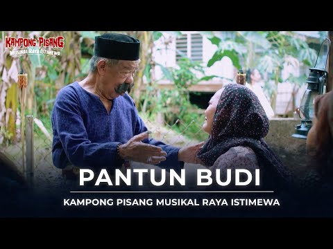 PANTUN BUDI - KAMPONG PISANG MUSIKAL RAYA ISTIMEWA [MUSIC VIDEO]