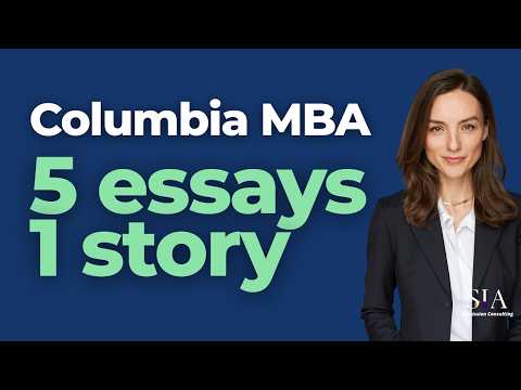 Columbia Business School MBA 2026-2027: What the Essays Reveal