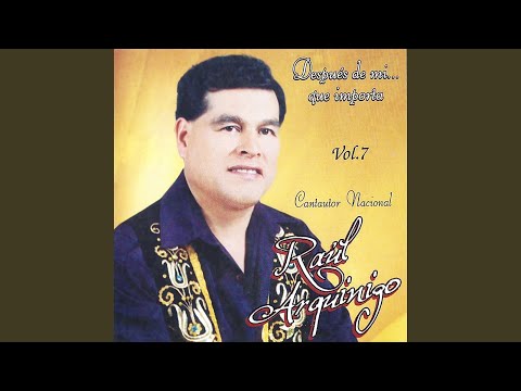 Cuando La Vida Se Acaba - Raul Arquinigo