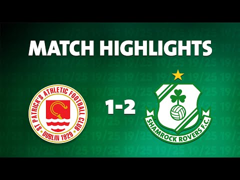 Match Highlights l St. Patrick's Athletic 1-2 Rovers l 27 June 2022