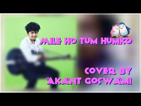 Akant Goswami Mile ho tum humkooo