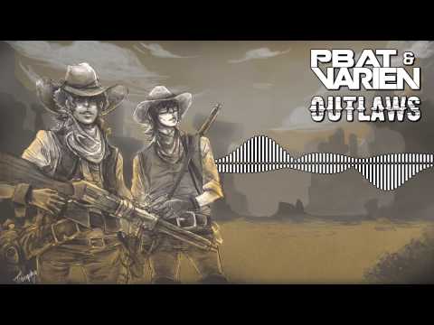 PBat & Varien - Outlaws