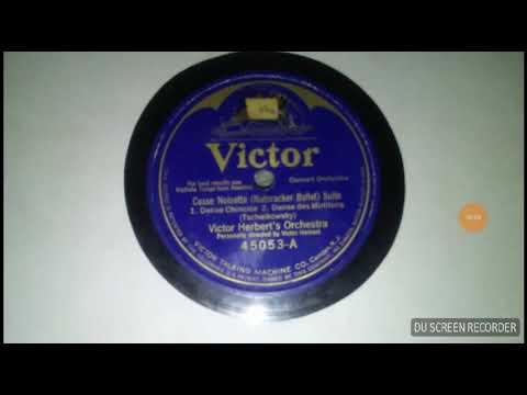 Casse Noisette (Nutcracker ballet) Suite played by Victor Herberts Orc Victor(45053-A) (1913)