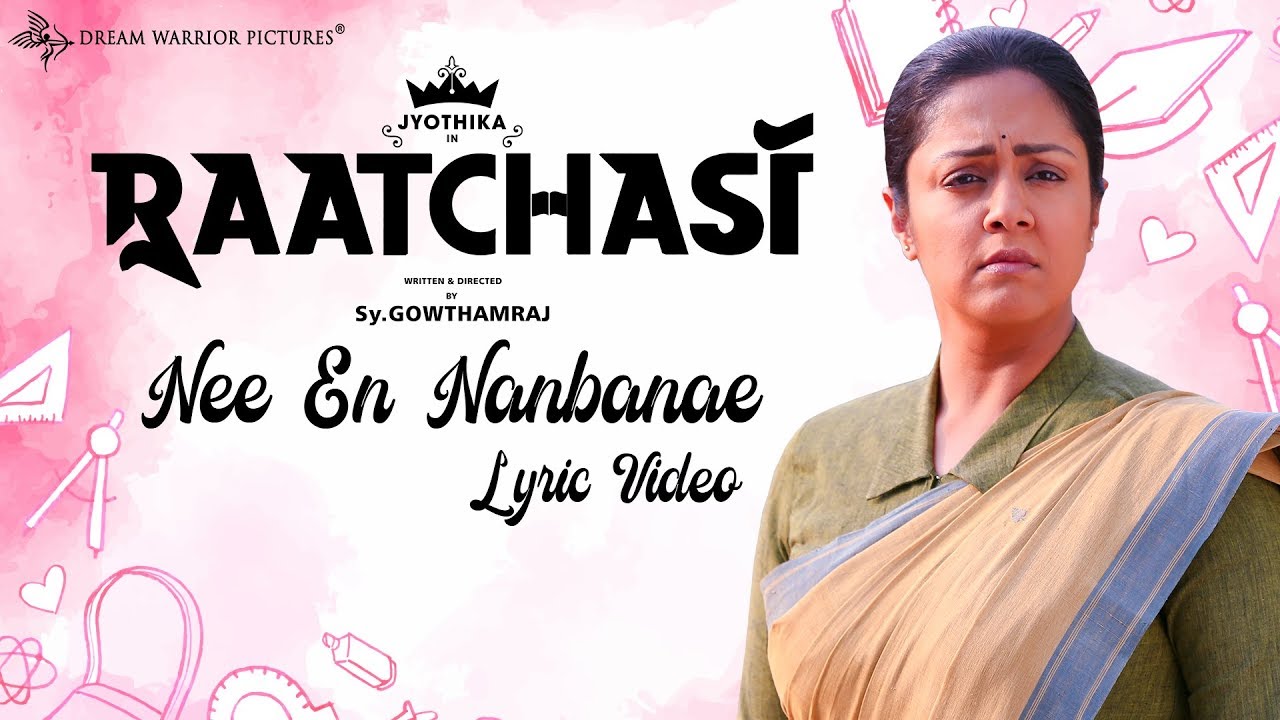Nee En Nanbanae Lyrics  | Raatchasi | Hareesh Peradi | Brindha Sivakumar | Sean Roldan