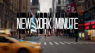 NEW YORK MINUTE
