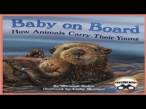 Baby On Board: How Animals Carry Their Young - Kids Read aloud