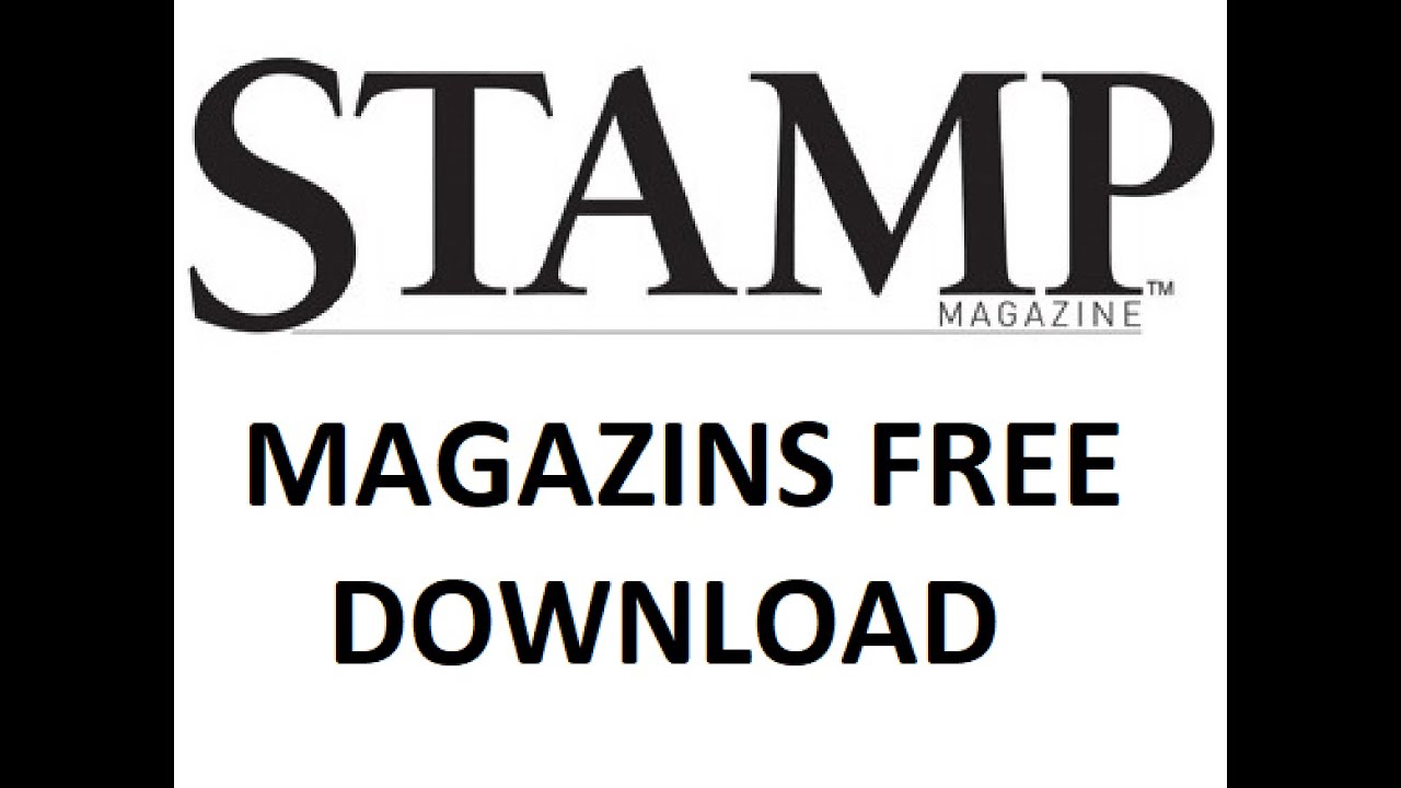 Stamp magazines 2004-2022 free download