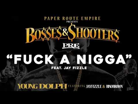Young Dolph - Fuck a Nigga (feat. Jay Fizzle) (Audio)