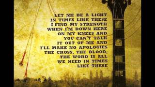 Times Like These - Austins Bridge (with lyrics).