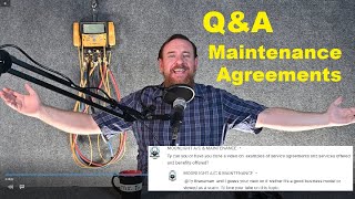 Q&A Maintenance Agreements worth it?