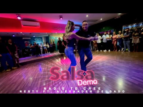 Salsa Demo by Reggie & Melitza | Nadie Te Cree - Nesty, Alexander Delgado