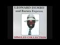 Leonard Dembo Ndibatsireiwo Ndanzwa