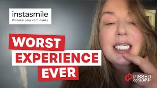 Instasmile - PAINFUL HORSE TEETH - 700 $ - WORST EXPERIENCE EVER !!