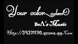 翻唱【BoA】~your color~demO_ Music