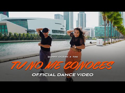 Danny Ocean x TINI - Tú no me conoces (Official Dance Video)