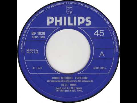 UK New Entry 1970 (62) Blue Mink - Good Morning Freedom