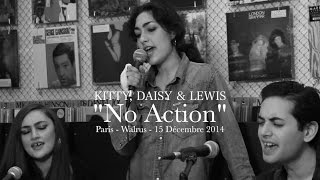 Kitty Daisy & Lewis : No Action (Acoustic version HD)
