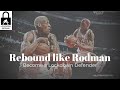 Rebound Like Dennis Rodman Lockdown Breakdown