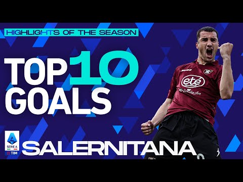 I migliori 10 gol della Salernitana | Top 10 Gol | Highlights della Stagione | Serie A TIM 2021/22