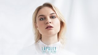 Låpsley - Love Is Blind (Sam Gellaitry Remix)