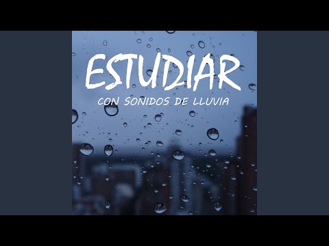 Sonidos De Lluvia Pt 03 - Musicas para Leer e Estudiar