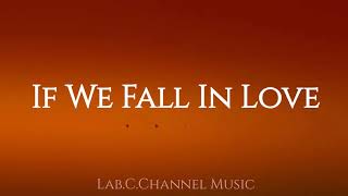 Yeng Constantino ~ If We Fall In Love
