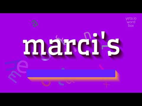 How to say "marci's"! (High Quality Voices)