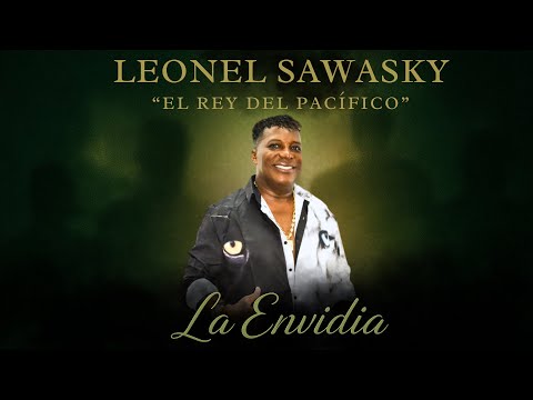 LA ENVIDIA - LEONEL SAWASKY || VIDEO OFICIAL