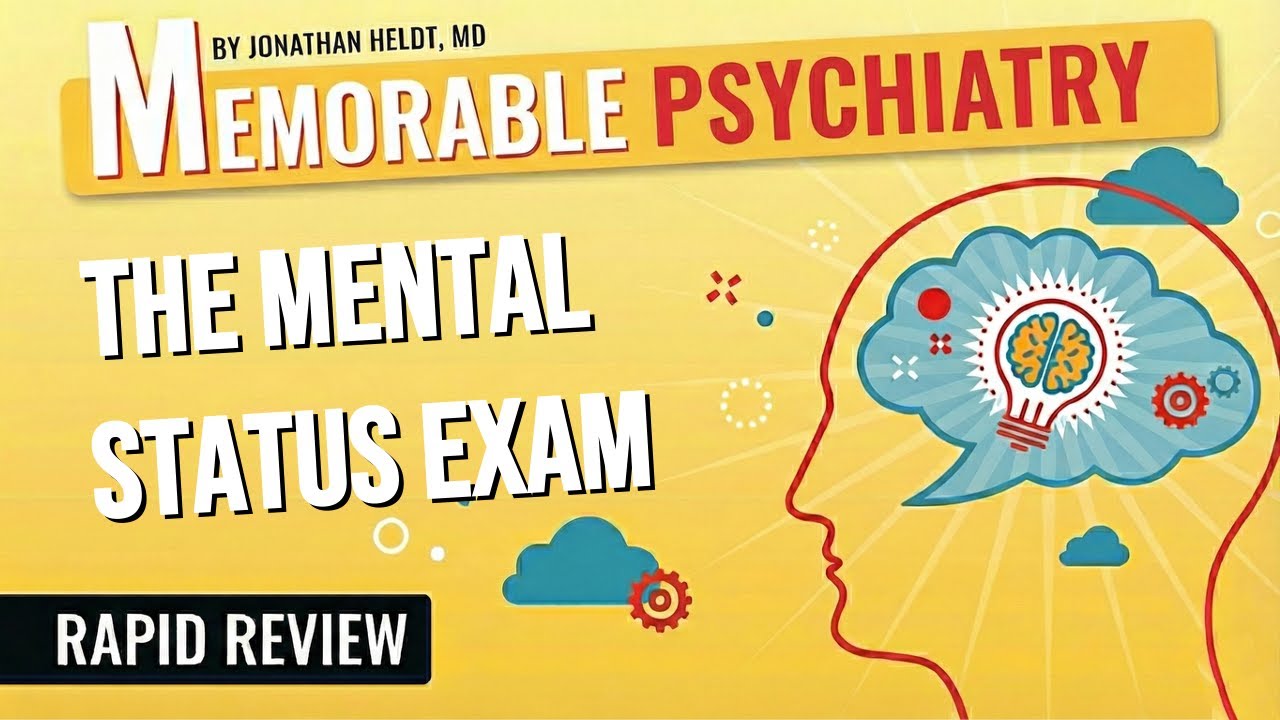Mental Status Exam Mnemonics (Memorable Psychiatry Lecture)