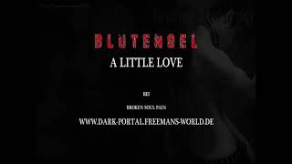 BlutEngel - A Little Love ( by Dark Poral )
