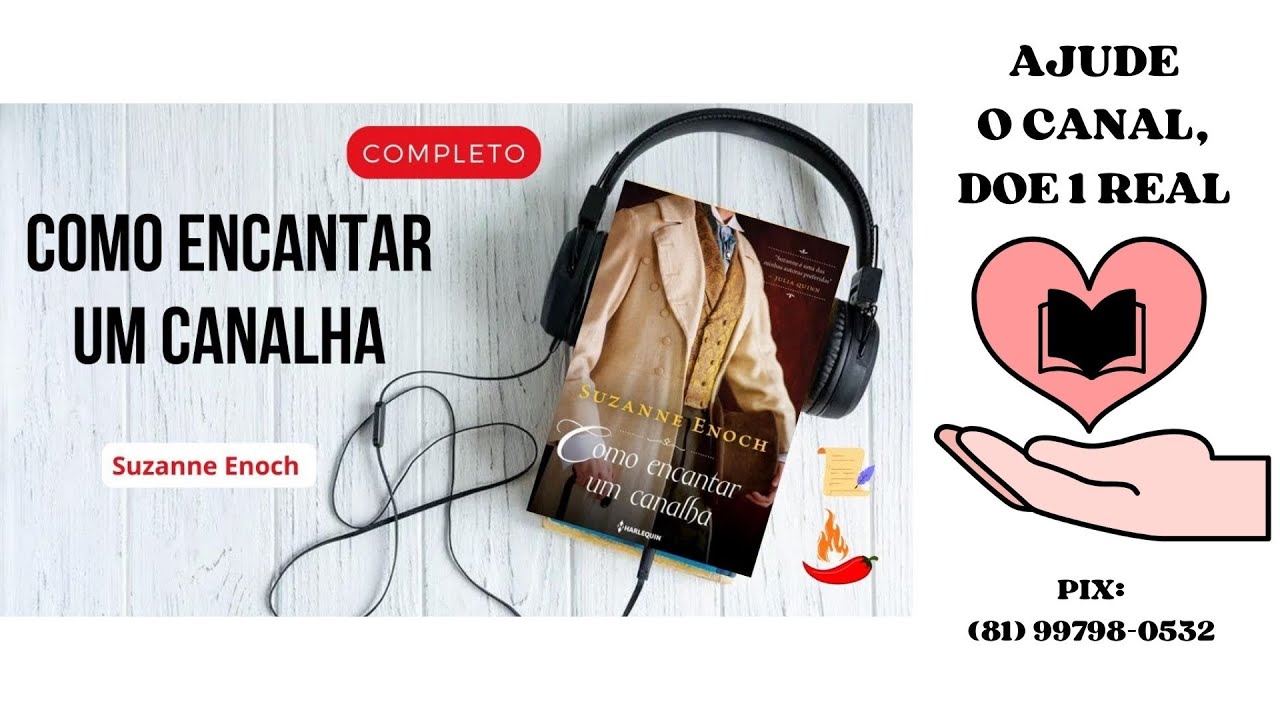 COMO ENCANTAR UM CANALHA - Suzanne Enoch - LIVRO 2 (Os melhores livros em áudio)