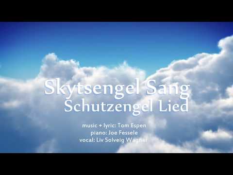 Skytsengel Sang - Schutzengel Lied - Untertitel D - Tom Espen - Liv Solveig Wagner