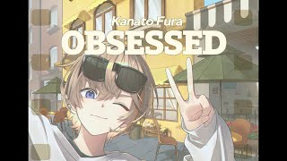 Obsessed / 風楽奏斗 Cover