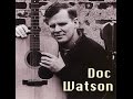 Doc Watson - Walk On Boy (Lyrics)
