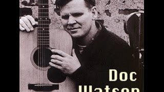 Doc Watson - Walk On Boy (Lyrics)