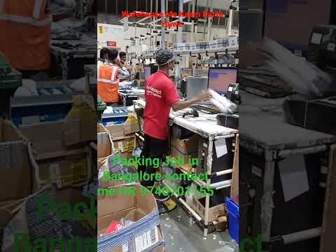 packing picking job in Bangalore location Room and food available #warehouse #factory