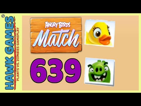 Angry Birds Match ⭐ Level 639 Hard - Walkthrough, No Boosters