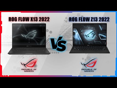 ASUS ROG FLOW X13 2022 VS ASUS ROG FLOW Z13 2022