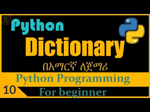 Python Dictionary Python Programming For Beginner In Amharic Part_10