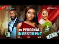 MY PERSONAL INVESTMENT Stan Nze Chioma Nwosu Faith Duke Latest 2025 Nollywood Full Movie
