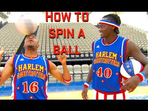 Harlem Globetrotters: How to Spin a Basketball